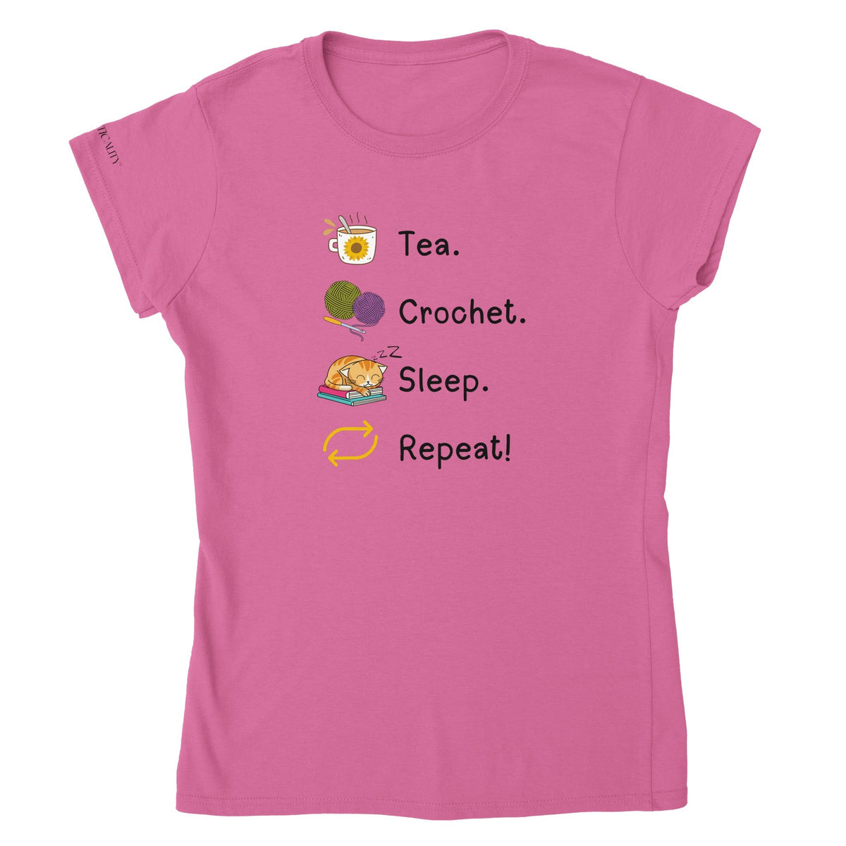 Tea. Crochet. Sleep. Repeat! Colourful Fitted T-shirt by Brunaticality
